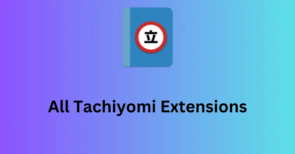 Complete Tachiyomi Extensions list